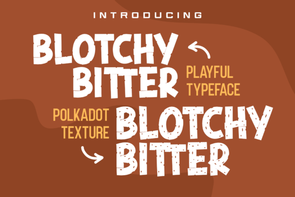 Blotchy Bitter: A Bold Display Font for Editorial Design