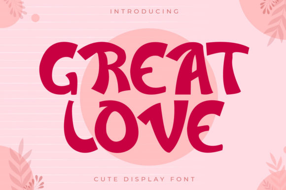 Great Love: A Playful Display Font for Branding Projects