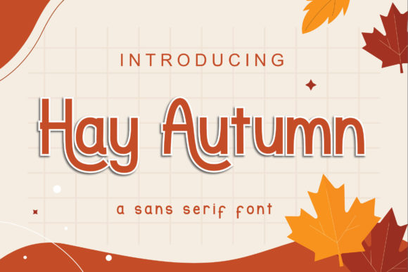 Hay Autumn: A Cool Display Font for Branding